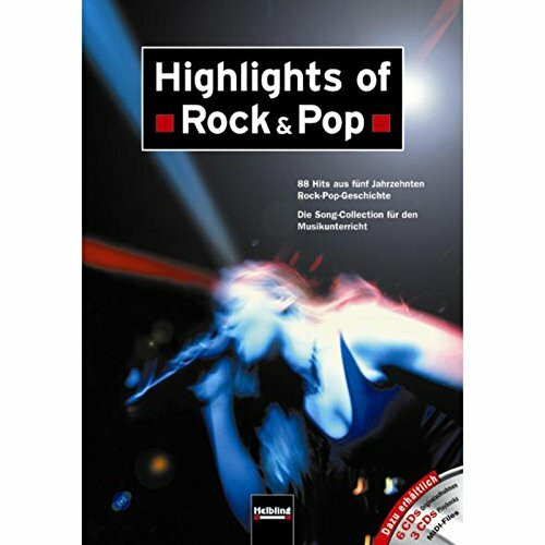 Highlights of Rock & Pop: 88 Hits aus fünf Jahrzehnten Rock-Pop-Geschichte Die Songkollektion ...