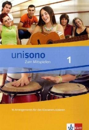 unisono. Zum Mitspielen 5.-10. Klasse / Spielheft mit Instrumentalsätzen