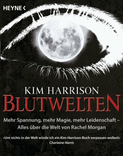 Blutwelten: Alles über die Welt von Rachel Morgan