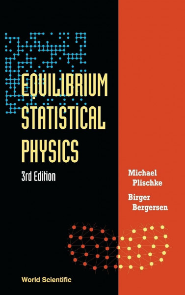 EQUILIBRIUM STAT PHY(3RD ED): Third Edition