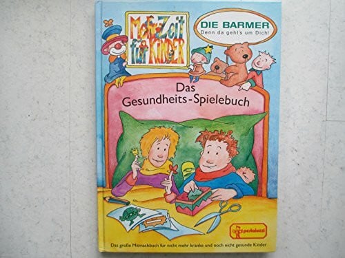 Das Gesundheits-Spielbuch