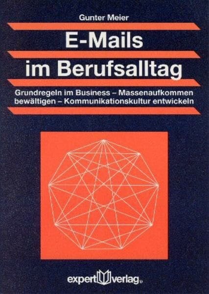 E-Mails im Berufsalltag (Praxiswissen Wirtschaft)