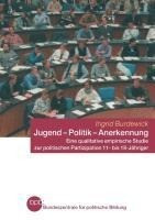 Jugend ¿ Politik ¿ Anerkennung