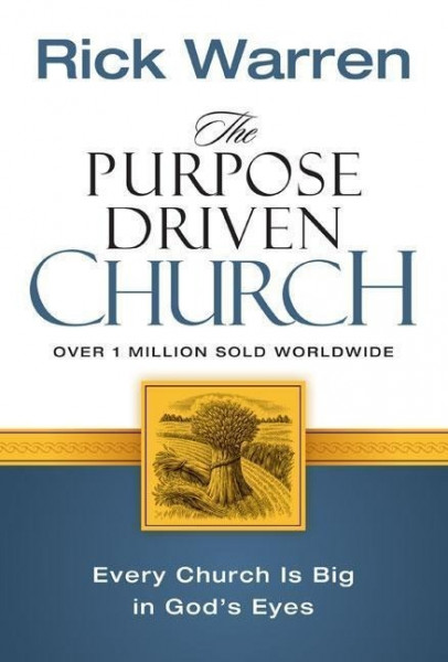 The Purpose Driven Church