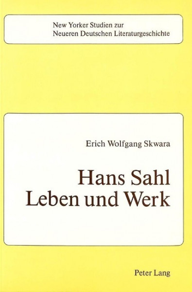 Hans Sahl: Leben und Werk