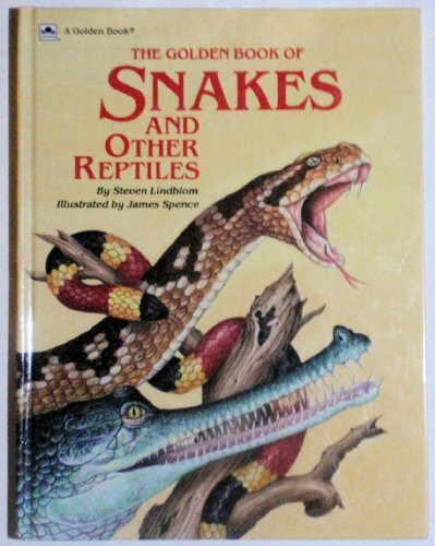 The Golden Book of Snakes and Other Reptiles