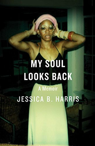 My Soul Looks Back: A Memoir