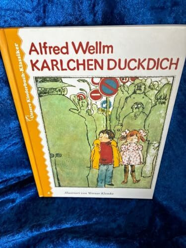 Unsere Kinderbuch-Klassiker, Band 4: Karlchen Duckdich