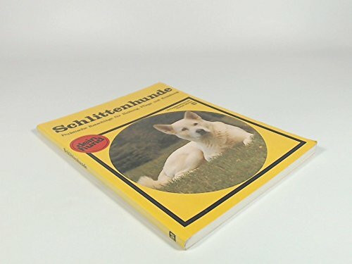 Schlittenhunde (Dein Hund)