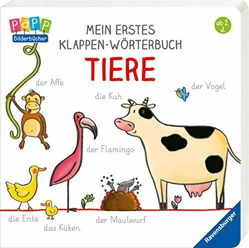 Mein erstes Klappen-Wörterbuch: Tiere