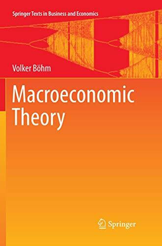 Macroeconomic Theory (Springer Texts in Business and Economics)