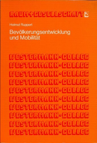 Raum + Gesellschaft, Heft 2: Bevölkerungsentwicklung und Mobilität