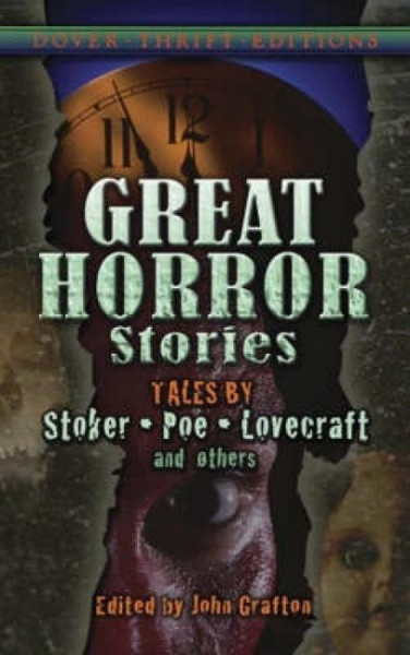 Great Horror Stories: Tales by Stoker, Poe, Lovecraft and Others