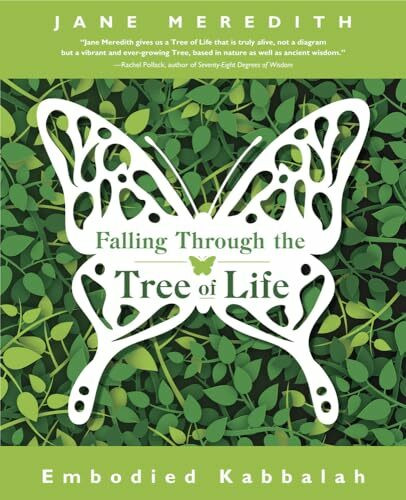 Falling Through the Tree of Life: Embodied Kabbalah