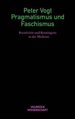 Pragmatismus und Faschismus