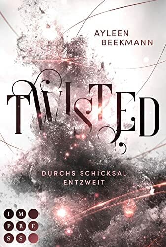 Twisted. Durchs Schicksal entzweit: Götter-Romantasy über die ungeplante Liebe zwischen zwei göttlichen Nachfahren Twisted. Durchs Schicksal entzweit: Götter-Romantasy über die ungeplante Liebe zwischen zwei göttlichen Nachfahren