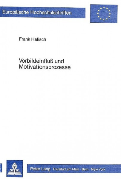 Vorbildeinfluss und Motivationsprozesse
