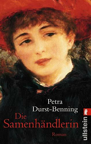 Die Samenhändlerin: Roman (Die Samenhändlerin-Saga, Band 1)