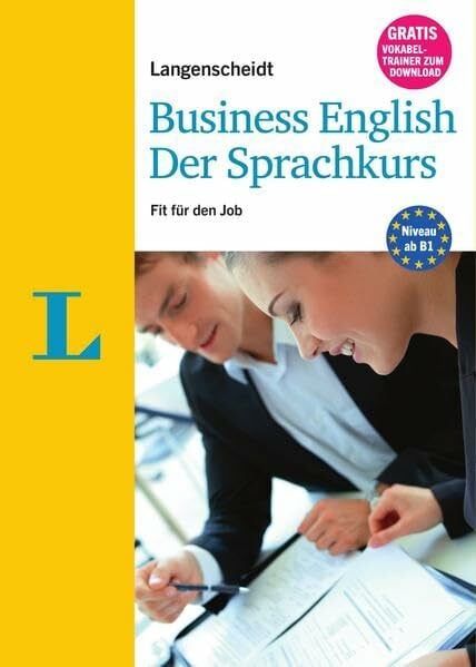 Langenscheidt Business English – Der Sprachkurs - Set mit 3 Büchern und 6 Audio-CDs: Fit für den Job Langenscheidt Business English – Der Sprachkurs - Set mit 3 Büchern und 6 Audio-CDs: Fit für den Job