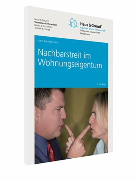 Nachbarstreit im Wohnungseigentum