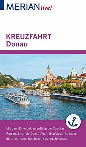 MERIAN live! Reiseführer Kreuzfahrt Donau: Mit Extra-Karte zum Herausnehmen