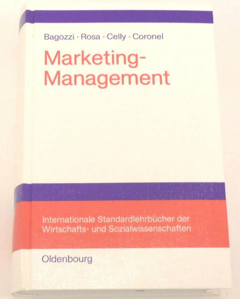 Marketing-Management (Internationale Standardlehrbücher der Wirtschafts- und Sozialwissenschaften)