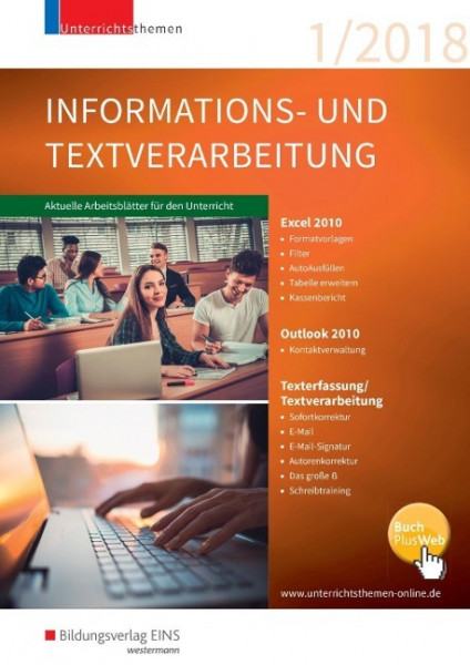 unterrichtsthemen Informations- und Textverarbeitung. Arbeitsblätter für Ihren Unterricht: Ausgabe 1
