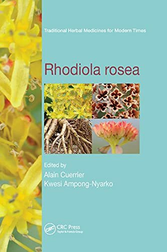 Rhodiola rosea (Traditional Herbal Medicines for Modern Times, 14, Band 14)