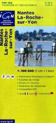 IGN Karte, Tourisme et découverte Nantes, La Roche-sur-Yon: Patrimoine historique et naturel, Courbes de niveau, Itinéraires de randonée, Compatible GPS