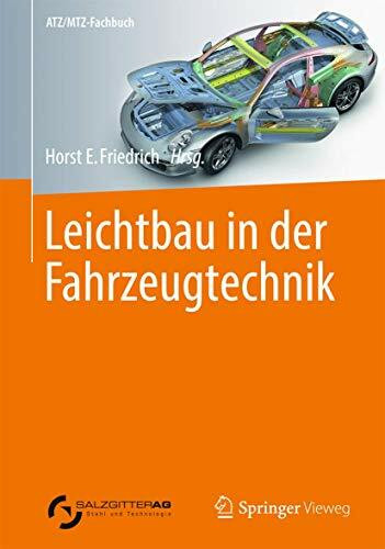 Leichtbau in der Fahrzeugtechnik (ATZ/MTZ-Fachbuch)