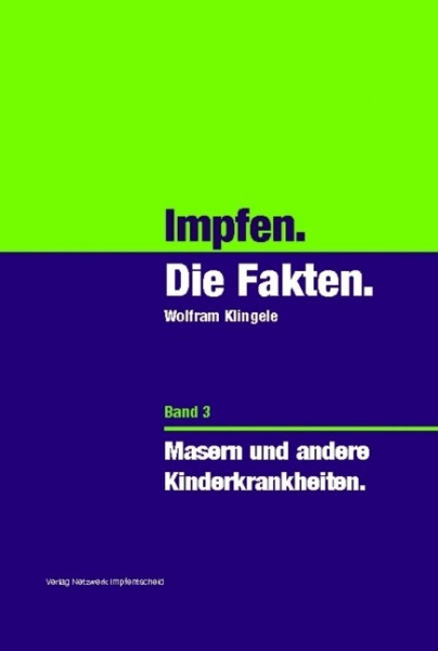 Band 3: Masern und andere Kinderkrankheiten