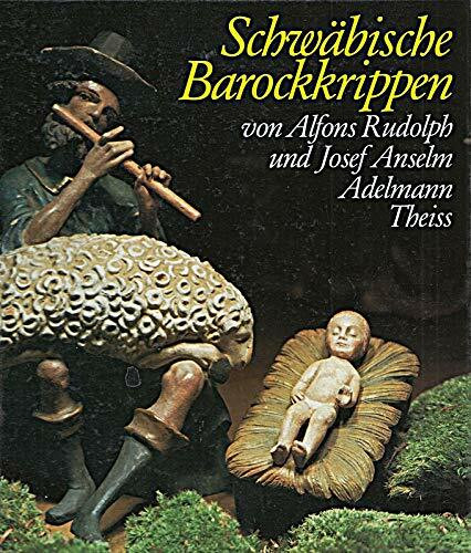 Schwäbische Barockkrippen