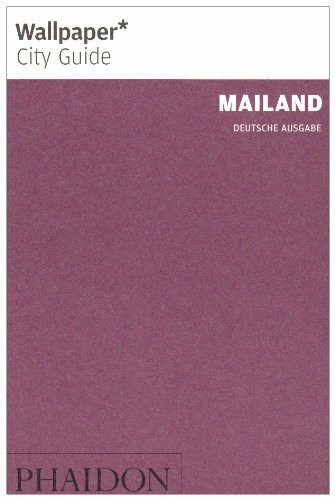 Mailand (Wallpaper* City Guides)