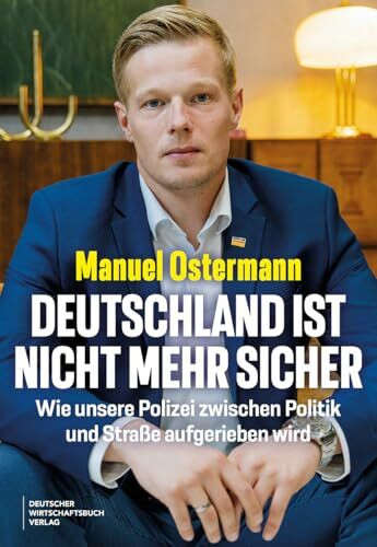 Deutschland ist nicht mehr sicher: Wie unsere Polizei zwischen Politik und Straße aufgerieben wird.
