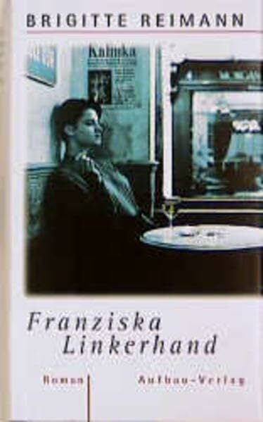 Franziska Linkerhand: Roman Franziska Linkerhand: Roman