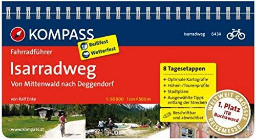 KOMPASS Fahrradführer Isarradweg von Mittenwald nach Deggendorf: Fahrradführer mit Routenkarten im optimalen Maßstab.
