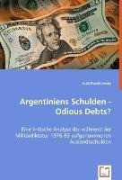 Argentiniens Schulden - Odious Debts?