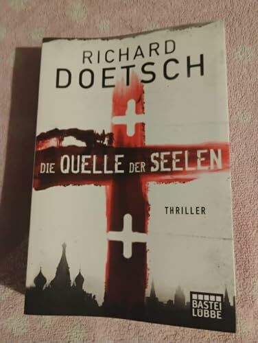 Die Quelle der Seelen: Thriller