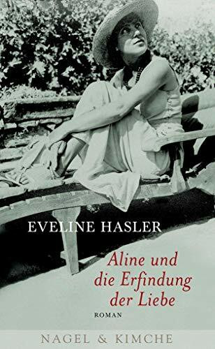 Aline und die Erfindung der Liebe: Roman