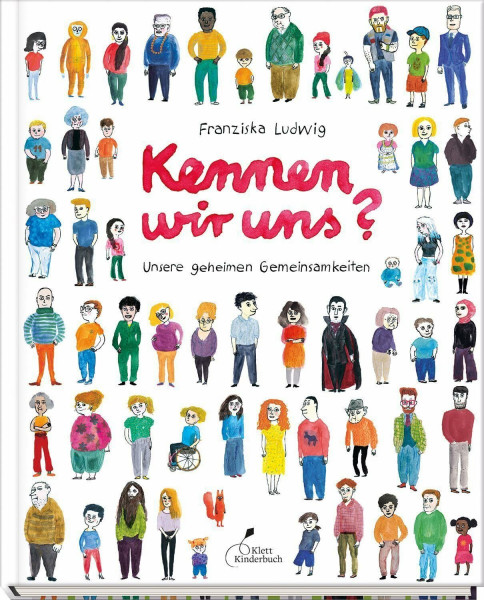 Kennen wir uns? Unsere geheimen Gemeinsamkeiten: Für die ganze Familie: Ein Buch, das Grenzen überwindet und das Miteinander stärkt