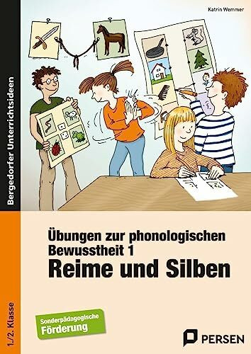 Übungen zur phonologischen Bewusstheit 1: Reime und Silben (1. und 2. Klasse): Förderschule