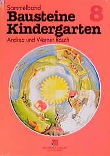Sammelband "Bausteine Kindergarten": Bausteine Kindergarten, Sammelbd.8, Im Schwarm fühlen sich die kleinen Fische wohl
