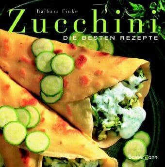 Zucchini: Die besten Rezepte