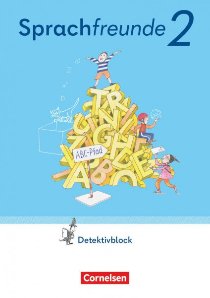 Sprachfreunde - Sprechen - Schreiben - Spielen - Östliche Bundesländer und Berlin - Ausgabe 2022 - 2. Schuljahr: Detektivblock mit Aufgaben zum ... und Berlin - Ausgabe 2022, 2. Schuljahr)