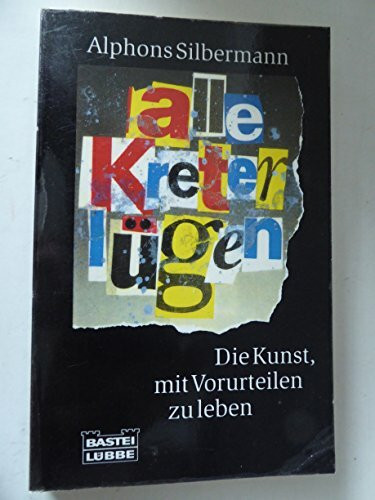 Alle Kreter lügen (Sachbuch. Bastei Lübbe Taschenbücher)