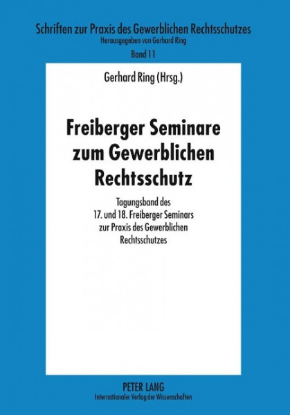 Freiberger Seminare zum Gewerblichen Rechtsschutz