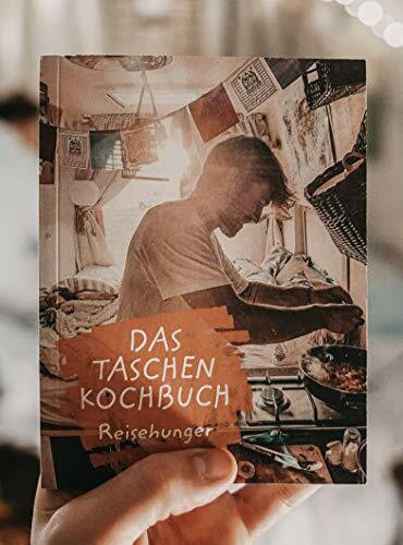 Das Taschenkochbuch - Reisehunger