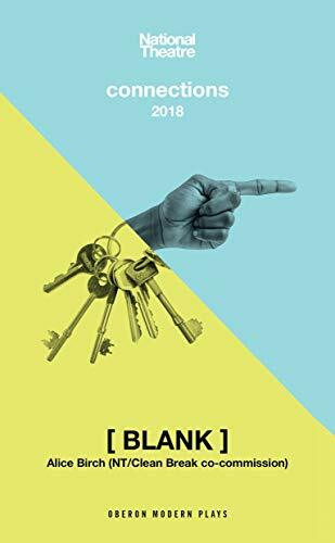[BLANK]: (National Theatre Connections Edition) (Oberon Modern Plays)