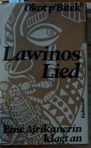 Lawinos Lied. Eine Afrikanerin klagt an Lawinos Lied. Eine Afrikanerin klagt an