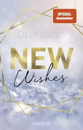 New Wishes: Roman | New-Adult-Highlight voller Winterzauber (Green Valley Love, Band 7)